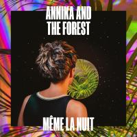 You and Me - Annika and The Forest