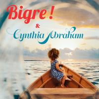 Le Cap (avec Cynthia Abraham) - Bigre