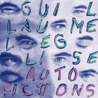 Auto Fictions - Guillaume Léglise