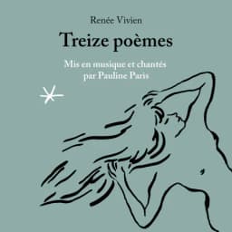 Pochette de Renée Vivien : Treize poèmes