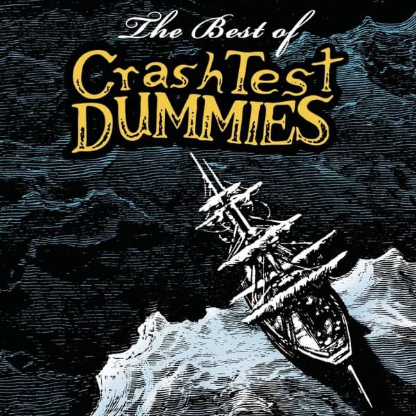 Pochette de The Best of: Crash Test Dummies
