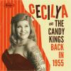 Cecilya And The Candy Kings