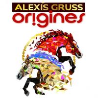 Origines - Alexis Gruss