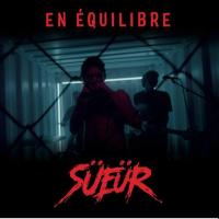 En Equilibre - SÜEÜR