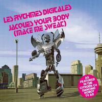Jacques Your Body - Les Rythmes Digitales