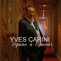 Hymne à l'Amour - Yves Carini