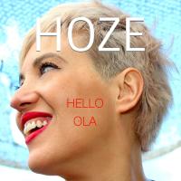 Hello Ola - Hoze