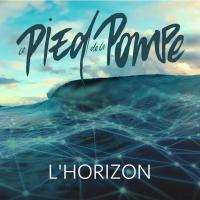 L'horizon - Le Pied de la Pompe