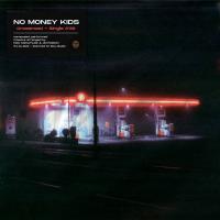 Crossroad - No Money Kids