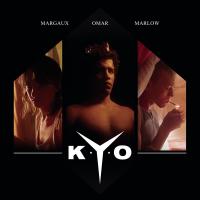 Margaux, Omar, Marlow - Kyo