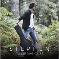 Tu me manques - Stephen