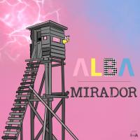 Mirador - Alba