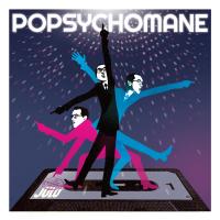 Popsychomane - Popsychomane