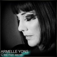 C'est Mon Secret - Armelle Yons