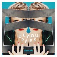 Découpées - Dynah