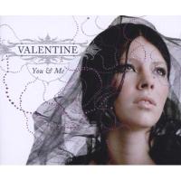 You And Me - Valentine
