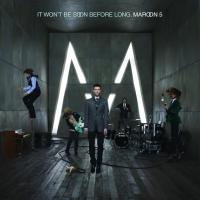 If I Never See Your Face Again - Maroon 5