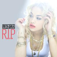 R.I.P (feat Tinie Tempah) - Rita Ora