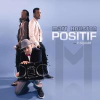 Positif - Matt Houston