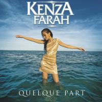 Quelque Part - Kenza Farah