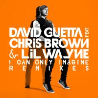 I Can Only Imagine - David Guetta