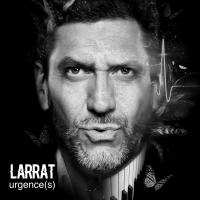 Urgence(s) - Larrat