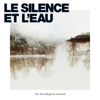 Le silence et l'eau