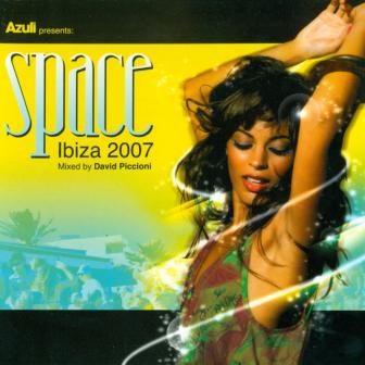 Azuli Presents Space - Ibiza 2007