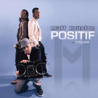 Positif (feat. P.Square) - Single