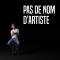 Pas de nom d'artiste - Single